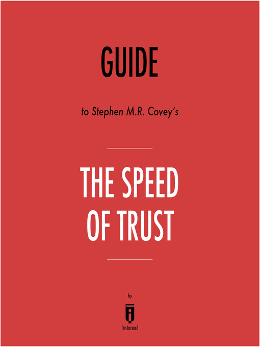 Title details for Guide to Stephen M.R. Covey's The Speed of Trust by Instaread by Instaread - Available